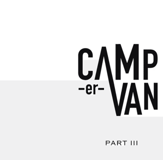 Welcome To CAMPerVAN — Ep. 3 Lila Part I