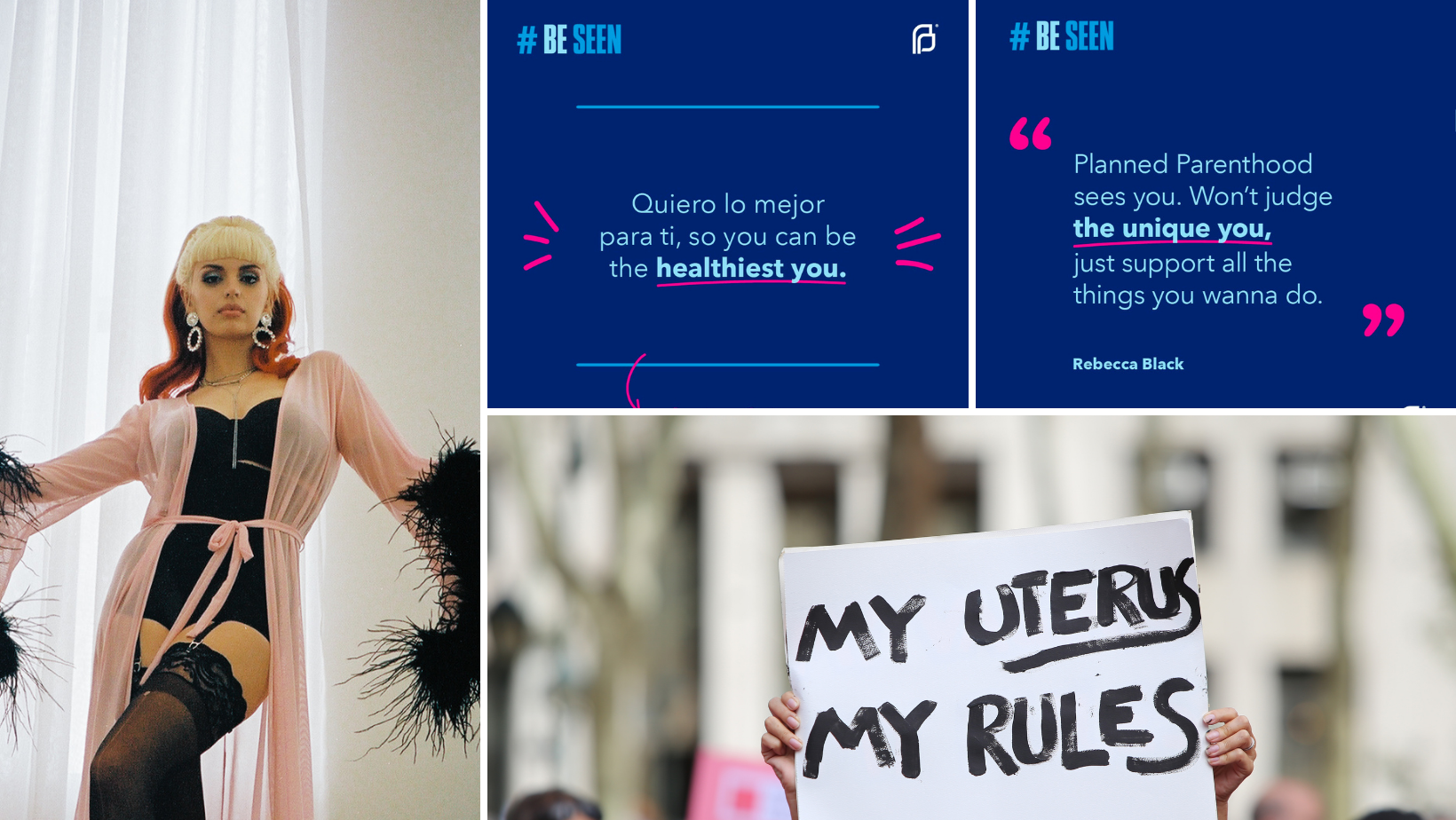 Rebecca Black and Planned Parenthood want you to Be Seen