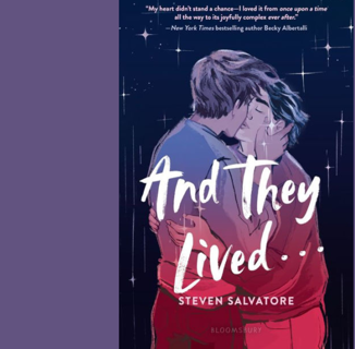 Queer YA Romance “And They Lived…” is Your New Favorite Summer Read