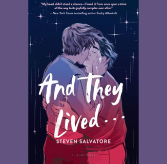 Queer YA Romance “And They Lived…” is Your New Favorite Summer Read