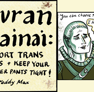 Zevran Arainai: Support Trans Rights and Keep Your Leather Pants Tight!
