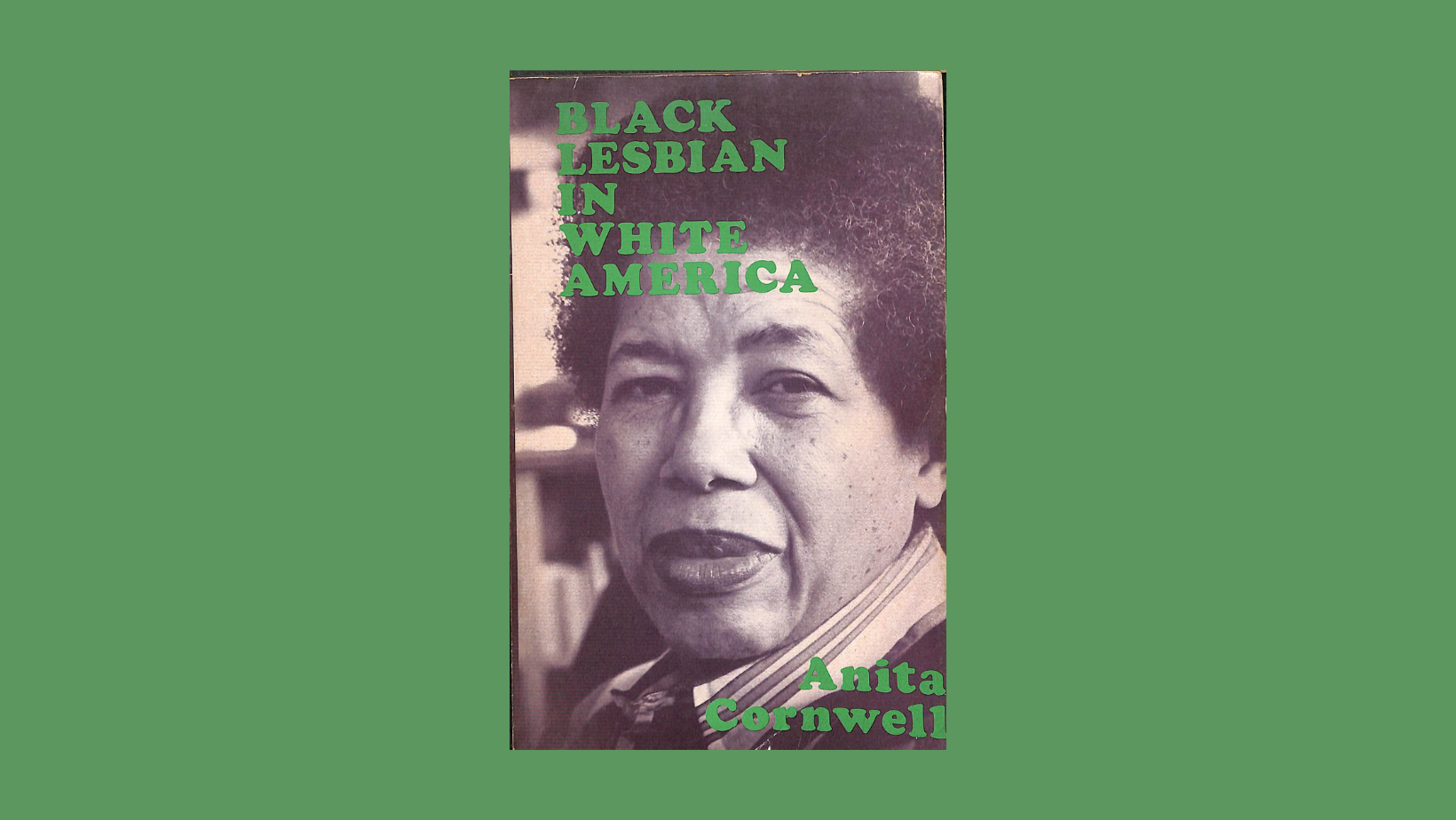 Anita Cornwell Wrote About Black Queer Women with Heart, Rage, and Brilliant Honesty